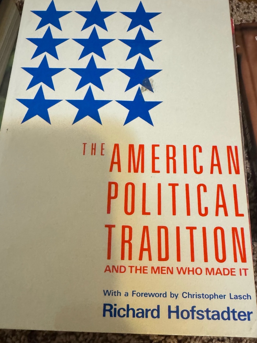The American Political Tradition by Richard Hofstadter - White, Blue & Red Cover